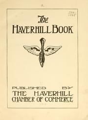 Cover of: The Haverhill book | Haverhill, Mass. Chamber of commerce