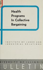 Cover of: Health programs in collective bargaining by John Moffett Brumm