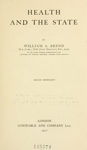 Cover of: Health and the state by William Alfred Brend