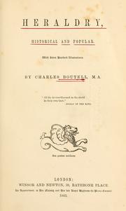 Cover of: Heraldry, historical and popular by Charles Boutell