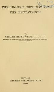 Cover of: The higher criticism of the Pentateuch. by William Henry Green