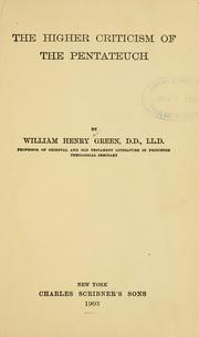 Cover of: The higher criticism of the Pentateuch. by William Henry Green