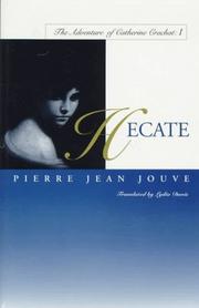 Cover of: Hecate: The Adventure of Catherine Crachat: I (Adventure of Catherine Crachat/Pierre Jean Jouve, 1)