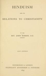 Cover of: Hinduism and its relations to Christianity by John Robson
