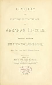 Cover of: History of an attempt to steal the body of Abraham Lincoln