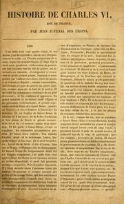 Cover of: Histoire de Charles VI., roy de France. by Jean Juvénal des Ursins