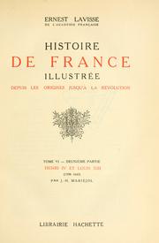 Cover of: Histoire de France depuis les origines jusqu'à la révolution: publiée avec la collaboration de mm. Bayet, Bloch [e.a.]