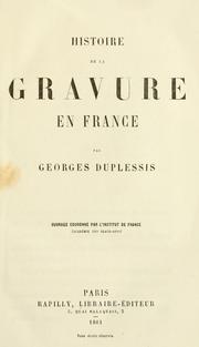 Cover of: Histoire de la gravure en France.
