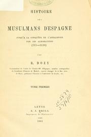 Cover of: Histoire des Musulmans d'Espagne by Reinhart Dozy