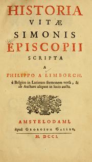 Cover of: Historia vitae Simonis Episcopii by Philippus van Limborch