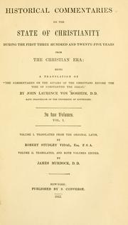 Cover of: Historical commentaries on the state of Christianity during the first three hundred and twenty-five years from the Christian era