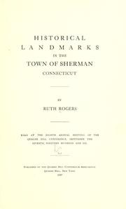 Cover of: Historical landmarks in the town of Sherman, Connecticut | Ruth Rogers