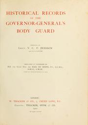 Cover of: Historical records of the Governor-General's Body Guard.