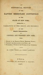An Historical sketch of the Baptist Missionary Convention of the State of New York by John Peck