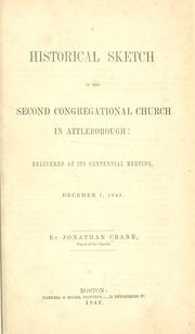 Cover of: A historical sketch of the Second Congregational church in Attleborough by Jonathan Crane, Jonathan Crane