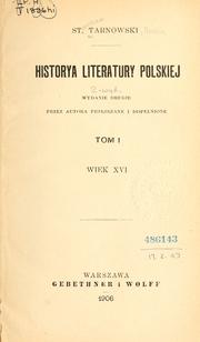 Cover of: Historya literatury polskiej. by Stanisław Tarnowski
