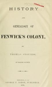 History and genealogy of Fenwick's colony by Thomas Shourds