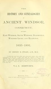 Cover of: The history and genealogies of ancient Windsor, Connecticut