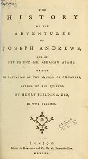 Cover of: The history of the adventures of Joseph Andrews, and of his friend Mr. Abraham Adams by Henry Fielding