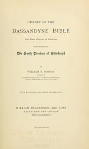Cover of: History of the Bassandyne Bible, the first printed in Scotland: with notices of the early printers of Edinburgh