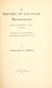 Cover of: A history of Chatham, Massachusetts by William Christopher Smith
