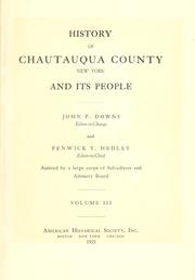 Cover of: History of Chautauqua County, New York, and its people. by John Phillips Downs