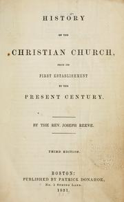 Cover of: History of the Christian Church from its first establishment to the present century