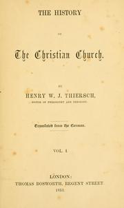 Cover of: The history of the Christian Church by Heinrich Wilhelm Josias Thiersch