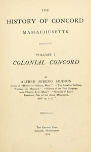 Cover of: history of Concord, Massachusetts.   v. 1-