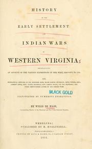 History of the early settlement and Indian wars of Western Virginia by Wills De Hass