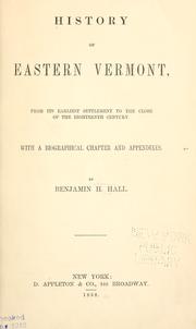 Cover of: History of eastern Vermont: from its earliest settlement to the close of the eighteenth century.