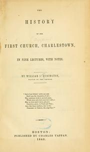 The history of the First church, Charlestown by William Ives Budington