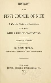 Cover of: History of the first Council of Nice by Dean Dudley