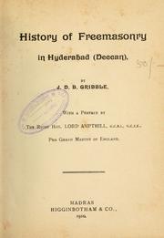 History of Freemasonry in Hyderabad (Deccan) by J. D. B. Gribble