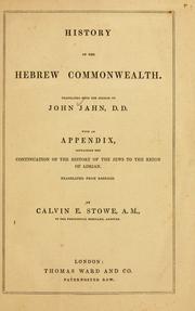 Cover of: History of the Hebrew commonwealth: translated from the German : with an appendix, containing the continuation of the history of the Jews to the reign of Adrian : translated from Basnage