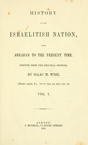 Cover of: History of the Israelitish nation, from Abraham to the present time, derived from the original sources.