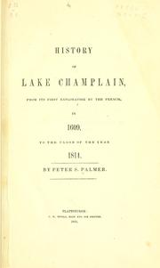 Cover of: History of Lake Champlain: from its first exploration by the French, in 1609, to the close of the year 1814.