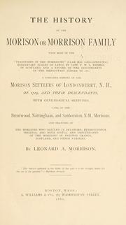 Cover of: The history of the Morison or Morrison family by Morrison, Leonard Allison