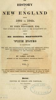 Cover of: The history of New England from 1630 to 1649. by Winthrop, John