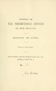 Cover of: History of the Presbyterian Church of New Zealand. by Dickson, John.