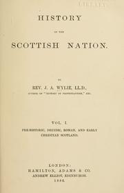 Cover of: History of the Scottish nation by J. A. Wylie
