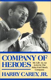 Cover of: Company of heroes by Harry Carey