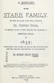 Cover of: A history of the Starr family of New England | Burgis Pratt Starr
