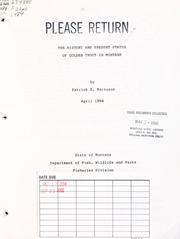 Cover of: The history and present status of golden trout in Montana