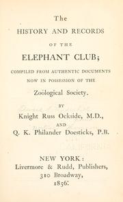 Cover of: The history and records of the Elephant Club