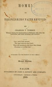 Cover of: Home! or, The pilgrim's faith revived by Charles T. Torrey