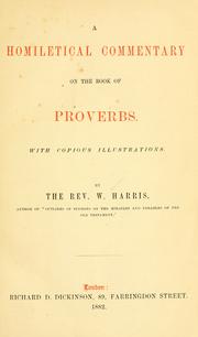 Cover of: A homiletical commentary on the book of Proverbs: with copious illustrations.