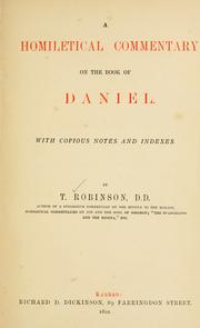 Cover of: A homiletical commentary on the book of Daniel | Robinson, Thomas
