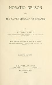 Cover of: Horatio Nelson and the naval supremacy of England by William Clark Russell
