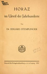 Cover of: Horaz im Urteil der Jahrhunderte. by Eduard Stemplinger
